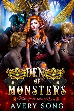 Den of Monsters: Devil's Serenade - A Monster Romance  (Masquerade of Sin, #1) by Avery Song