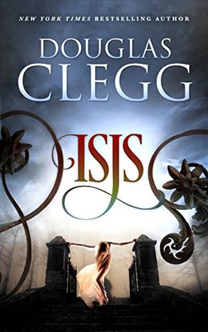 Isis by Douglas Clegg