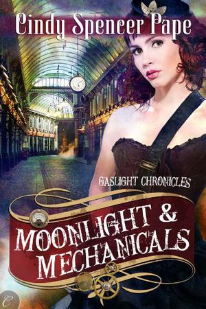 Moonlight & Mechanicals (Gaslight Chronicles #4)