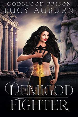 Demigod Fighter (Godblood Prison #2)