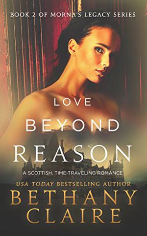 Love Beyond Reason (Morna's Legacy #2)