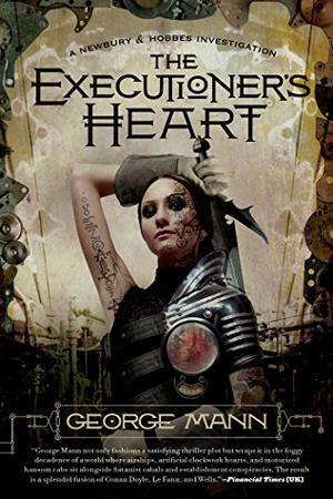 The Executioner's Heart (Newbury and Hobbes #4)