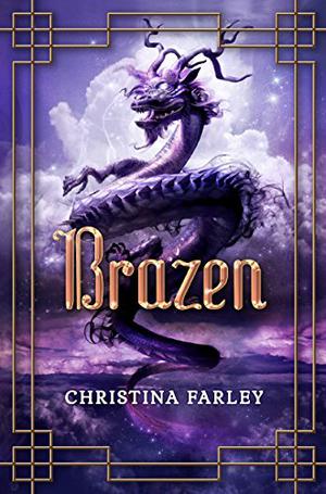 Brazen by Christina Farley