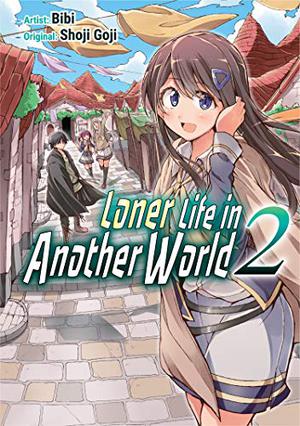 Loner Life in Another World Vol. 2 by Shoji Goji, Andrew Hodgson