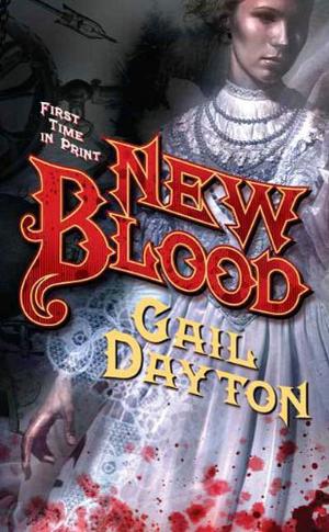 New Blood by Gail Dayton