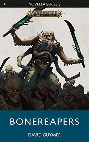 Bonereapers (The Black Library Novella Series 3 #4)