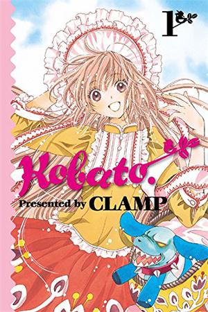 Kobato., Vol. 01 by Clamp
