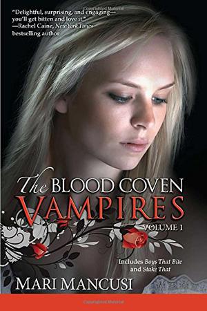 The Blood Coven Vampires, Volume 1 by Mari Mancusi