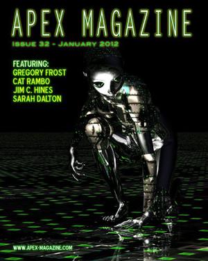 Apex Magazine Issue 32  (January 2012) by Lynne M. Thomas, Jim C. Hines, Gregory Frost, Cat Rambo, Sarah Dalton