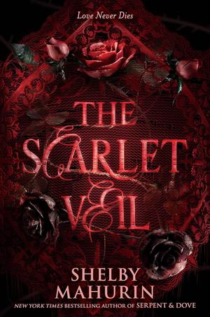 The Scarlet Veil by Shelby Mahurin