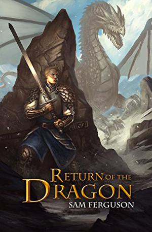 Return of the Dragon (The Dragon's Champion #6)