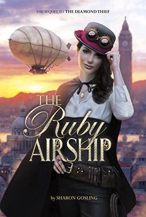 The Ruby Airship (The Diamond Thief #2)