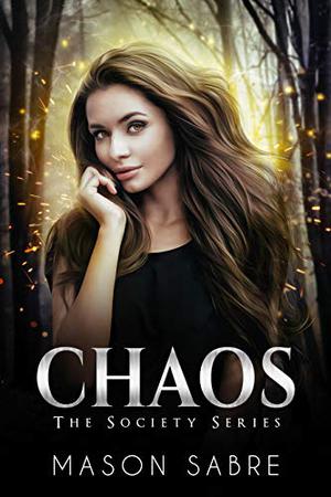 Chaos by Mason Sabre