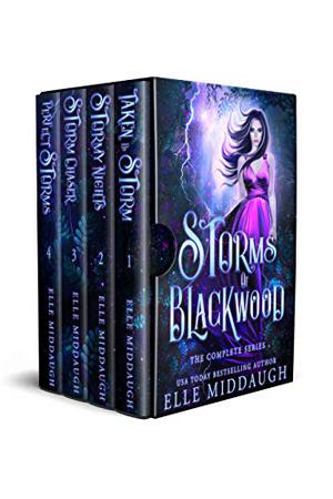 Storms of Blackwood: Omnibus by Elle Middaugh