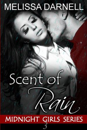 Scent of Rain by Melissa Darnell