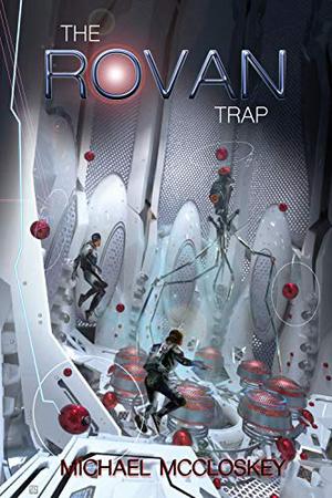 The Rovan Trap (Parker Interstellar Travels #13)