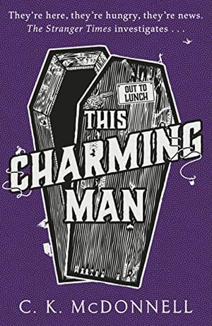 This Charming Man by C.K. McDonnell