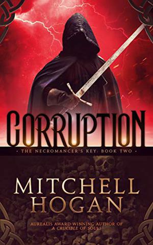 Corruption by Mitchell Hogan