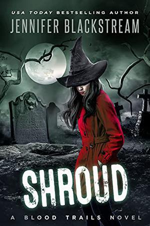 Shroud (Blood Trails #12)