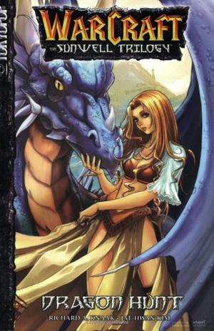 Dragon Hunt (WarCraft: The Sunwell Trilogy #1)
