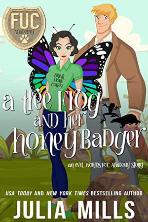 A Tree Frog and Her Honey Badger (F.U.C. Academy #13)