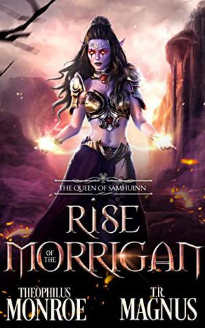 Rise of the Morrigan: The Queen of Samhuinn (Gates of Eden: The Druid Legacy #0)