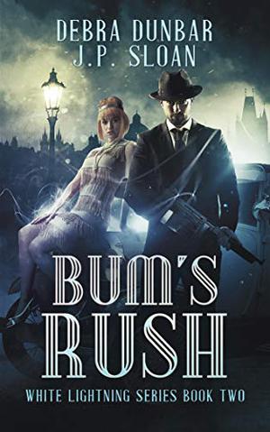 Bum's Rush (White Lightning #2)