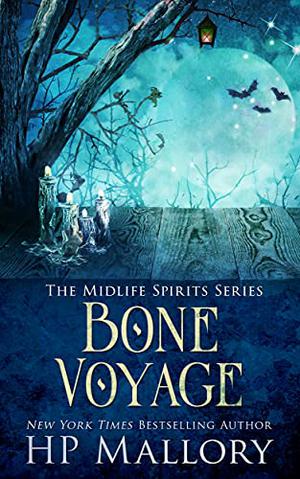 Bone Voyage (Midlife Spirits #4.5)
