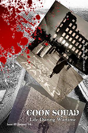 Life During Wartime (Goon Squad #9)