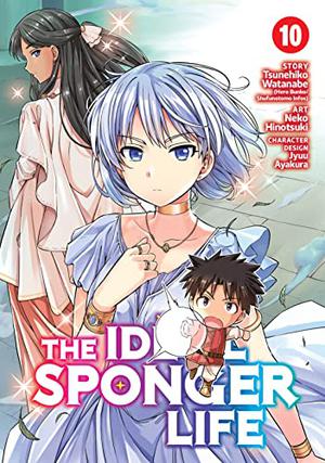 The Ideal Sponger Life Vol. 10 (漫画 理想のヒモ生活 [The Ideal Sponger Life] Manga #10)
