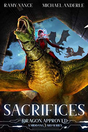 Sacrifices (Dragon Approved #7)