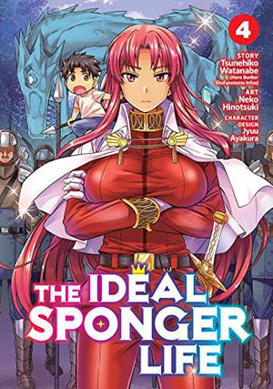 The Ideal Sponger Life Vol. 4 by Tsunehiko Watanabe