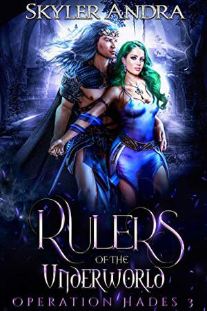 Rulers of the Underworld (Operation Hades #3)