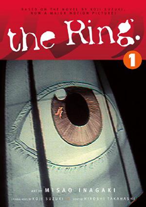 The Ring, Volume 1 by 稲垣 みさお, Misao Inagaki, Hiroshi Takahashi