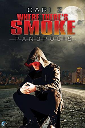 Where There's Smoke (Panopolis #1)