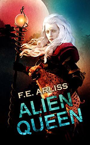 Alien Queen (Alien Alliance #2)