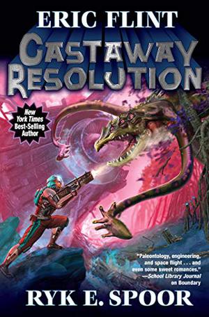 Castaway Resolution by Eric Flint, Ryk E. Spoor