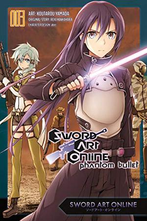 Sword Art Online: Phantom Bullet, Vol. 3 (Sword Art Online: Phantom Bullet Manga #3)