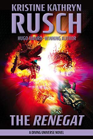 The Renegat (Diving Universe #8)