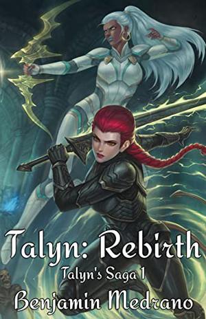 Talyn: Rebirth (Talyn's Saga #1)