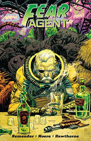 Fear Agent: Final Edition, Volume 3 (Fear Agent #5-6)