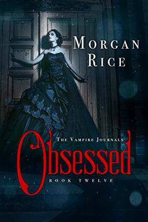 Obsessed (The Vampire Journals #12)