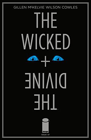The Wicked + The Divine #37 (The Wicked + The Divine Issues #37)