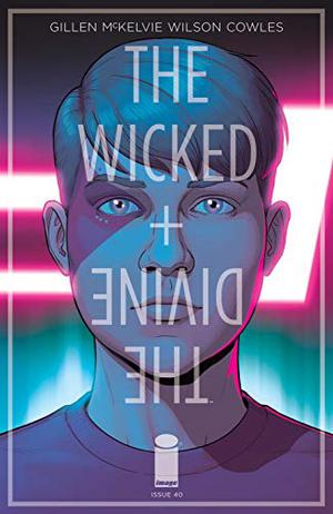 The Wicked + The Divine #40 (The Wicked + The Divine Issues #40)