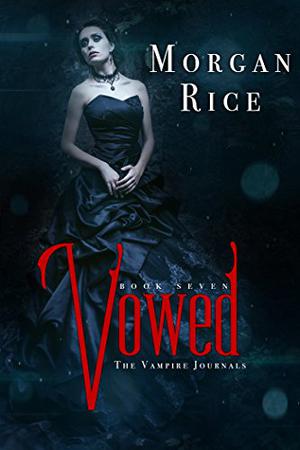 Vowed (The Vampire Journals #7)