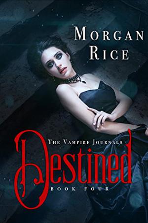 Destined (The Vampire Journals #4)