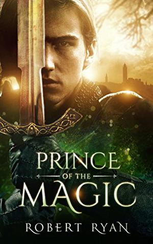 Prince of the Magic by Robert Ryan