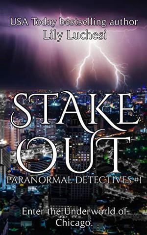 Stake-Out (Paranormal Detectives #1)