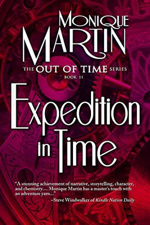 Expedition in Time  (Out of Time #11) by Monique Martin