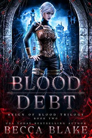 Blood Debt by Becca Blake